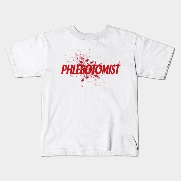 Phlebotomist Kids T-Shirt by midwifesmarket